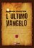 L'ultimo vangelo