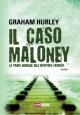 Il caso Maloney Il caso Maloney