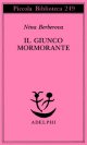 Il giunco mormorante Il giunco mormorante