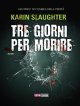 Tre giorni per morire Tre giorni per morire