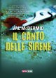 Il canto delle sirene Il canto delle sirene