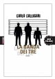 La banda dei tre La banda dei tre