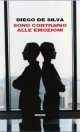 Sono contrario alle emozioni