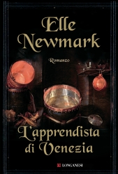 Elle Newmark - L'apprendista di Venezia (2009)