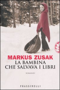 Storia di una ladra di libri; Markus Zusak