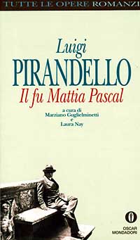 Il fu Mattia Pascal - Luigi Pirandello - Recensioni di QLibri