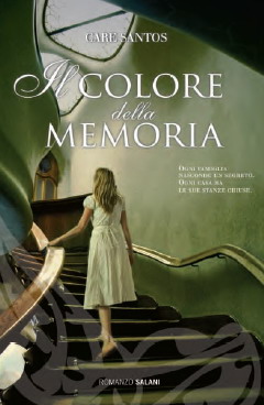 Il Colore Della Memoria Care Santos Recensioni Di Qlibri