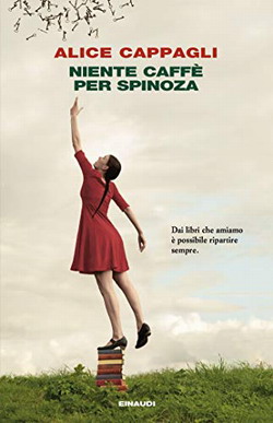 Niente Caffe Per Spinoza Alice Cappagli Recensioni Di Qlibri