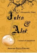 Julia & Alek. I misteri di GreenKitch