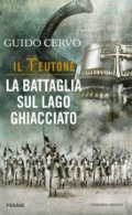 Il teutone. La battaglia sul lago ghiacciato