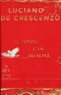Il tempo e la felicità