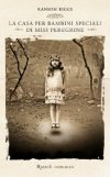 La Casa per bambini speciali di Miss Peregrine