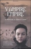 Vampire Empire. Il principe di sangue nero