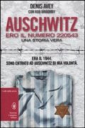 Auschwitz. Ero il numero 220543