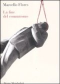 La fine del comunismo