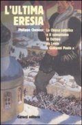 L'ultima eresia