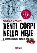 Venti corpi nella neve