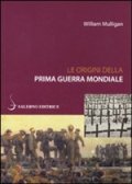 Le origini della prima guerra mondiale