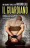 Il guardiano Il guardiano