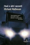 Duel e altri racconti Duel e altri racconti