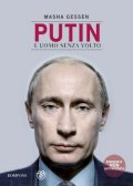 Putin. L'uomo senza volto