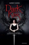 Dark kiss