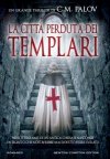 La città perduta dei templari La città perduta dei templari