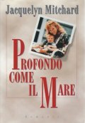 Profondo come il mare