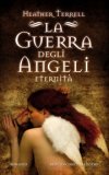 La guerra degli angeli. Eternità
