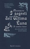 Moonacre. I segreti dell'Ultima Luna