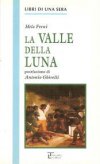 La valle della luna