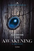The Awakening. Il risveglio