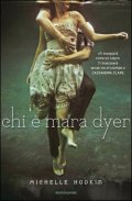 Chi è Mara Dyer