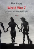 World war Z. La guerra mondiale degli zombi