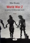 World war Z. La guerra mondiale degli zombi