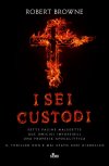 I sei custodi