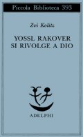 Yossl Rakover si rivolge a Dio
