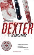 Dexter il vendicatore