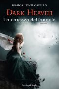 Dark Heaven. La carezza dell'angelo