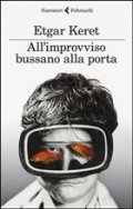 All'improvviso bussano alla porta