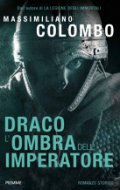 Draco. L'ombra dell'imperatore