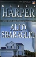 Allo sbaraglio