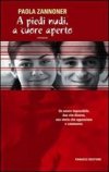A piedi nudi, a cuore aperto A piedi nudi, a cuore aperto