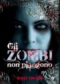 Gli zombi non piangono
