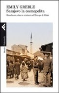 Sarajevo la cosmopolita