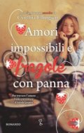 Amori impossibili e fragole con panna