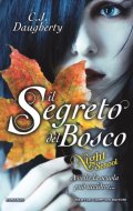 Il segreto del bosco. Night School