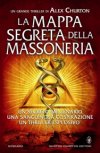 La mappa segreta della Massoneria La mappa segreta della Massoneria