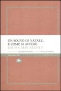 Un sogno di natale e come si avverò