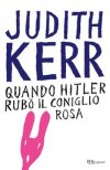Quando Hitler rubò il coniglio rosa